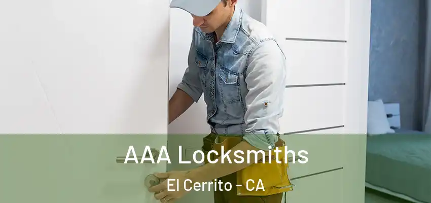  AAA Locksmiths El Cerrito - CA