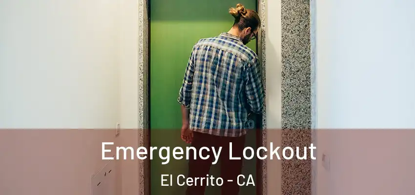  Emergency Lockout El Cerrito - CA