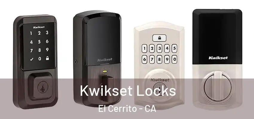  Kwikset Locks El Cerrito - CA