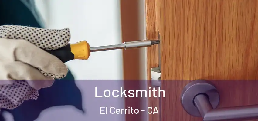 Locksmith El Cerrito - CA