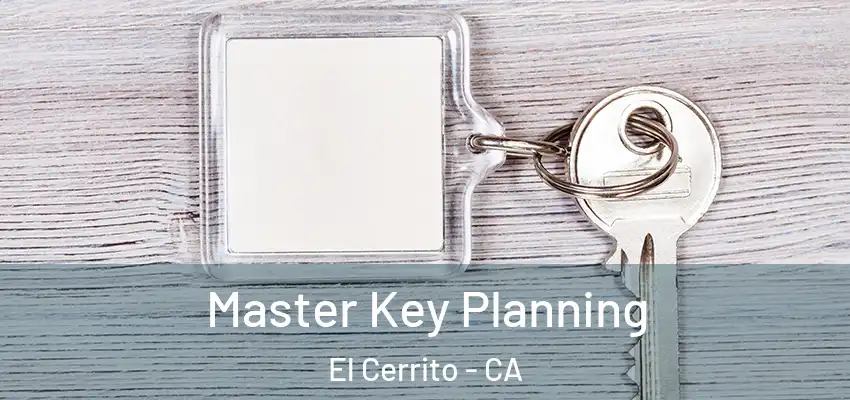  Master Key Planning El Cerrito - CA